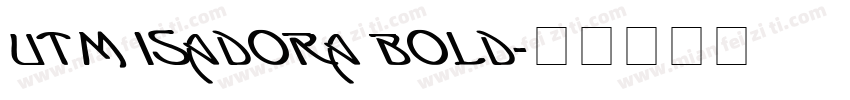 UTM Isadora Bold字体转换